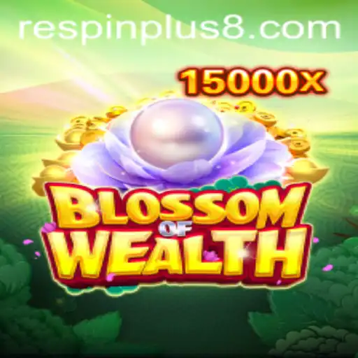Exploring BlossomofWealth: An Immersive Gaming Experience with RESPINPLUS