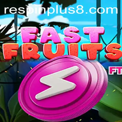 Exploring the Excitement of FastFruits with RESPINPLUS