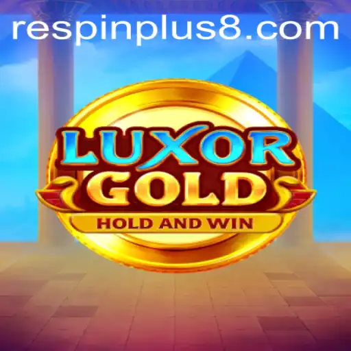 Exploring LuxorGold: The Exciting World of RESPINPLUS Gaming