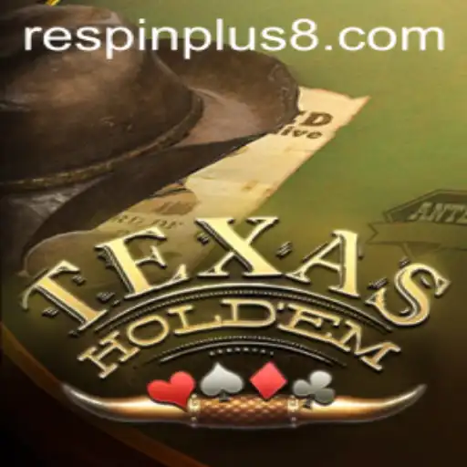 Mastering Texas Hold'em: Rules and Strategies with a Twist of RESPINPLUS
